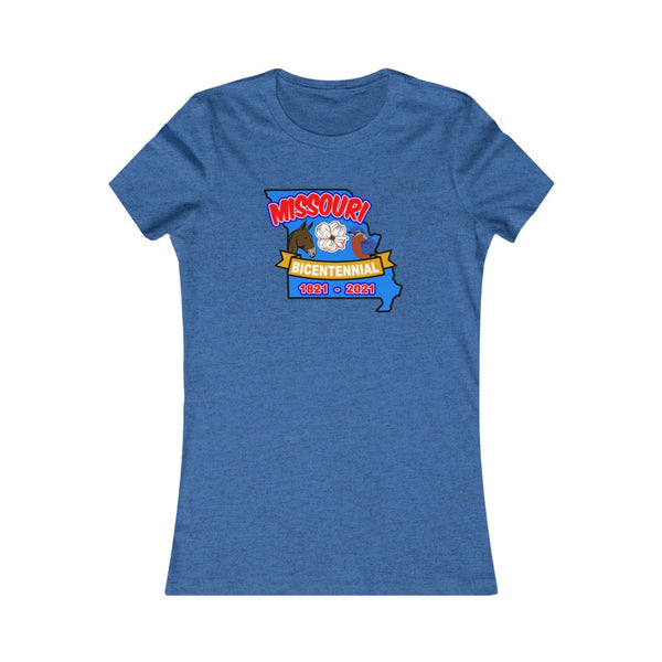 MOs-3  Missouri Bicentennial - Women's Favorite Tee - BenchmarkSpecialAwardsCo