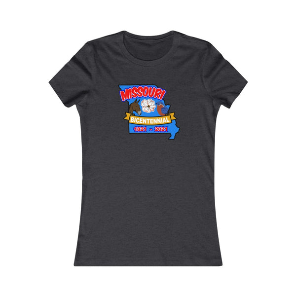 MOs-3  Missouri Bicentennial - Women's Favorite Tee - BenchmarkSpecialAwardsCo