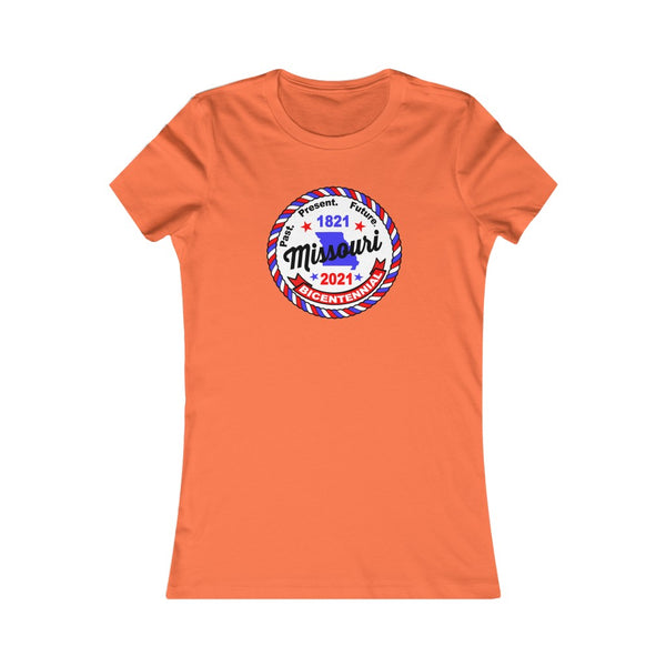 MOr-3  Missouri Bicentennial - Women's Favorite Tee - BenchmarkSpecialAwardsCo