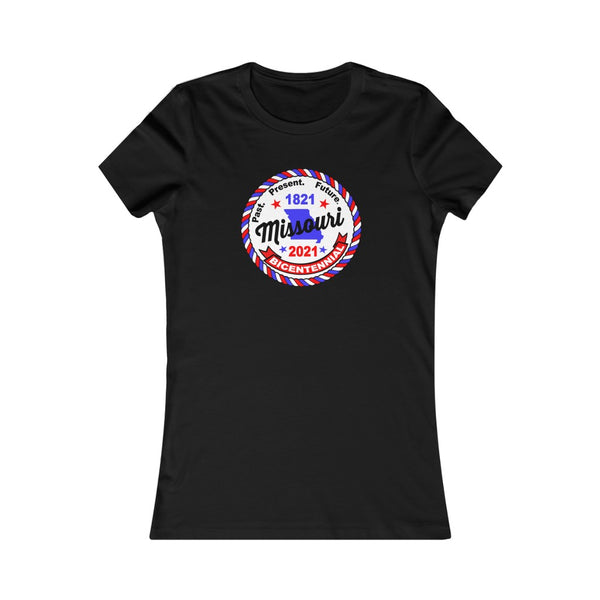 MOr-3  Missouri Bicentennial - Women's Favorite Tee - BenchmarkSpecialAwardsCo