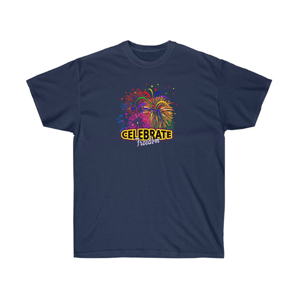 4th of July Celebrate Freedom 1 - Adult, Unisex, Ultra Cotton, 6oz. GildanTee - BenchmarkSpecialAwardsCo
