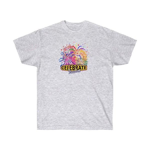 4th of July Celebrate Freedom 1 - Adult, Unisex, Ultra Cotton, 6oz. GildanTee - BenchmarkSpecialAwardsCo