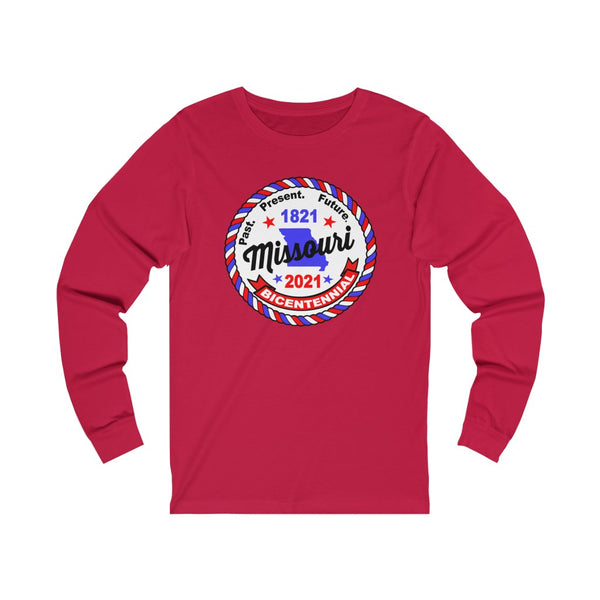 MOr-6  Missouri Bicentennial - Adult Unisex Jersey Long Sleeve Tee - BenchmarkSpecialAwardsCo